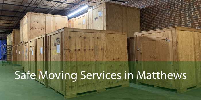 Safe Moving Services in Matthews 
